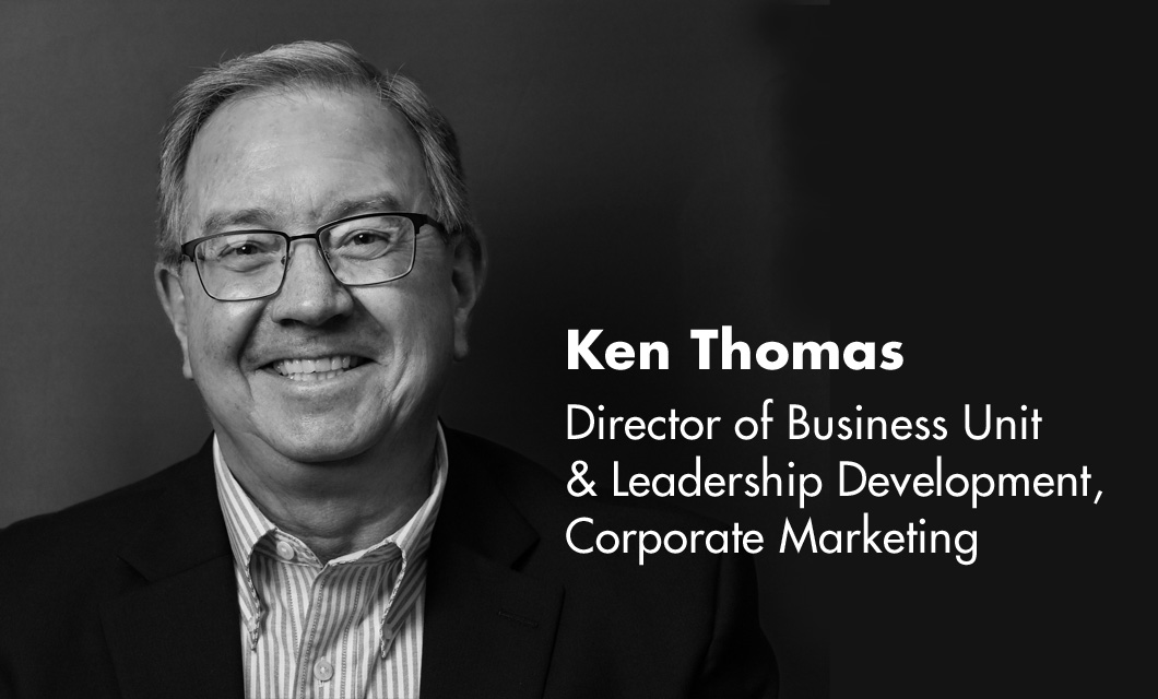 Ken Thomas - Director of Business Unit & Leadership Development ...